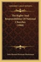 The Rights And Responsibilities Of National Churches (1908)