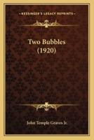 Two Bubbles (1920)