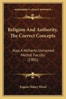 Religion And Authority, The Correct Concepts