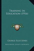 Training In Education (1916)