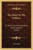 The Harp On The Willows