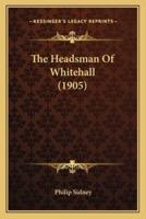 The Headsman Of Whitehall (1905)