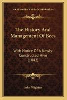 The History And Management Of Bees