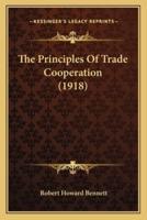 The Principles Of Trade Cooperation (1918)