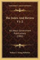 The Index And Review V1-2