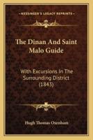 The Dinan And Saint Malo Guide