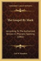 The Gospel By Mark