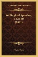 Wallingford Speeches, 1878-80 (1881)