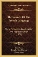 The Sounds Of The French Language