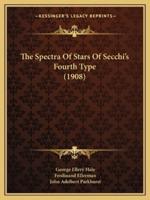 The Spectra Of Stars Of Secchi's Fourth Type (1908)