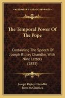 The Temporal Power Of The Pope