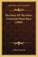 The Story Of The Inter-University Boat Race (1900)