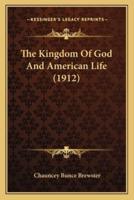 The Kingdom Of God And American Life (1912)