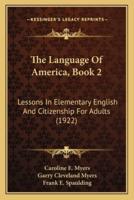The Language Of America, Book 2