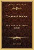 The Youth's Diadem