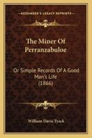 The Miner Of Perranzabuloe