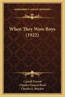 When They Were Boys (1922)