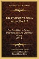 The Progressive Music Series, Book 2