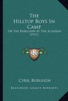 The Hilltop Boys In Camp