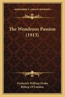 The Wondrous Passion (1913)