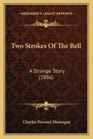 Two Strokes Of The Bell