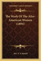 The Work Of The Afro-American Women (1894)
