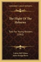 The Flight Of The Hebrews