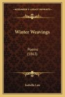 Winter Weavings