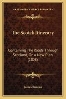 The Scotch Itinerary