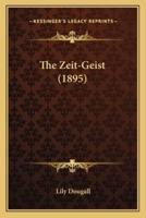 The Zeit-Geist (1895)
