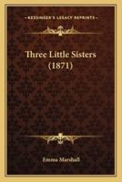 Three Little Sisters (1871)