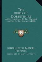 The Birds Of Dorsetshire