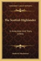 The Scottish Highlander