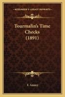 Tourmalin's Time Checks (1891)