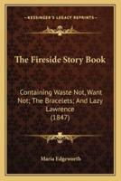 The Fireside Story Book