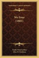 We Four (1881)