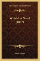 Which? A Novel (1887)
