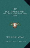 The Lost Bank Note