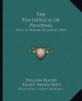 The Pentateuch Of Printing