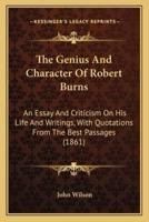 The Genius And Character Of Robert Burns