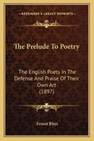 The Prelude To Poetry