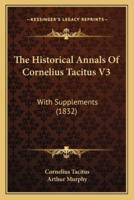 The Historical Annals Of Cornelius Tacitus V3