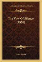 The Vow Of Silence (1920)