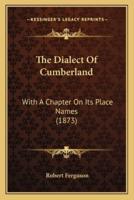 The Dialect Of Cumberland