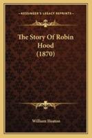 The Story Of Robin Hood (1870)