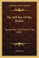 The Mill Boy Of The Slashes