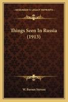 Things Seen In Russia (1913)