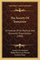 The Society Of Tomorrow