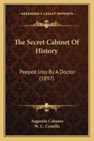 The Secret Cabinet Of History