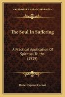 The Soul In Suffering